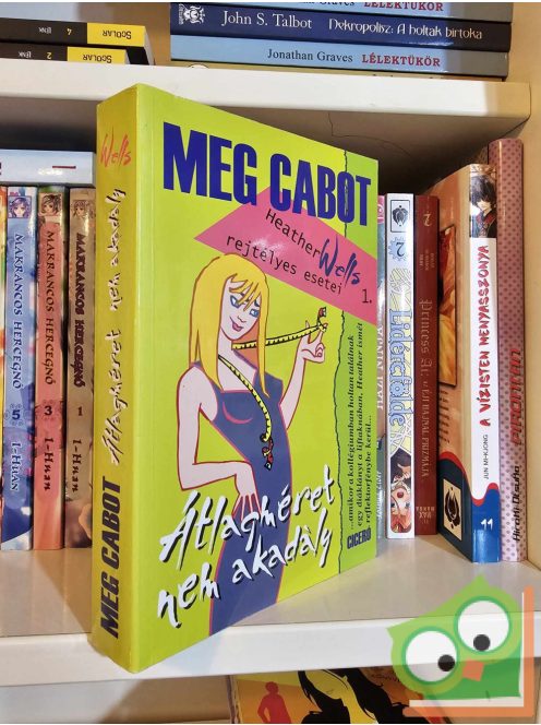 Meg Cabot: Átlagméret nem akadály  (Heather Wells rejtélyes esetei 1.)