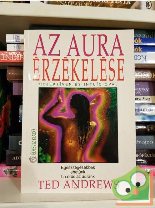 Ted Andrews: Az aura érzékelése