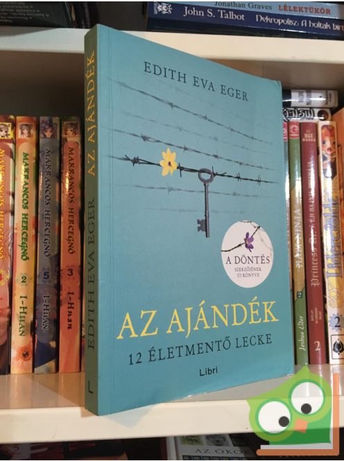 Edith Eva Eger: Az ​ajándék