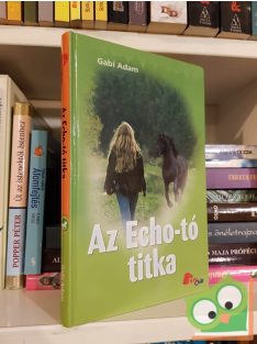 Gabi Adam: Az Echo-tó titka (Diablo 9.) (Pony Club)