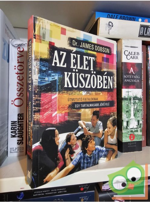 James Dobson: Az Élet küszöbén