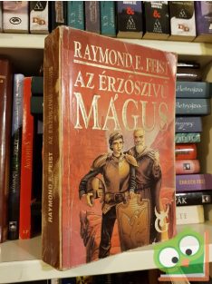   Raymond E. Feist: Az érzőszívű mágus (A Résháború 1-2.) (ritka)