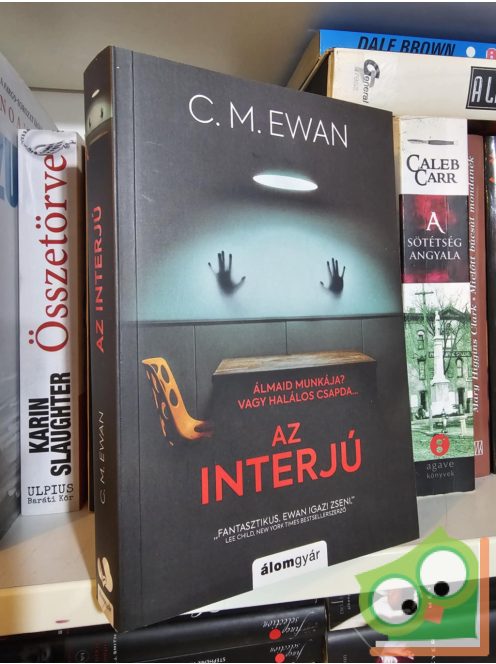 C. M. Ewan: Az interjú