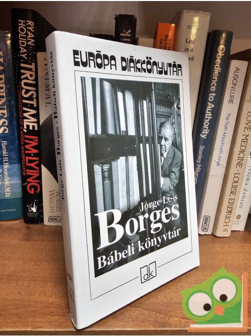 Jorge Luis Borges: Bábeli könyvtár (Európa Diákkönyvtár) (ritka)