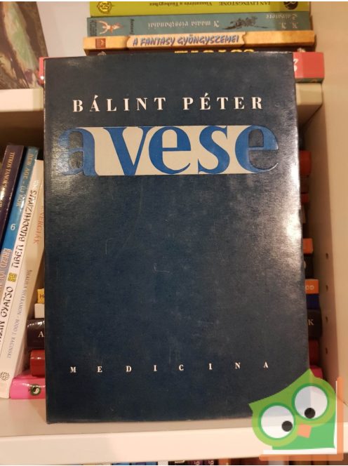 Dr. Bálint Péter: A vese