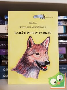 Böde Péter: Barátom egy farkas