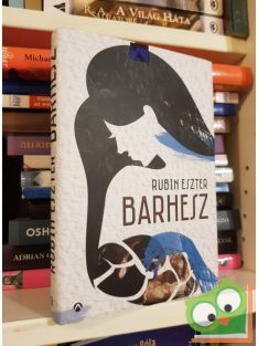 Rubin Eszter: Barhesz