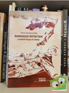   Anna Świrszczyńska: Barikádot építettem - A varsói felkelés versei   (Dedikált)