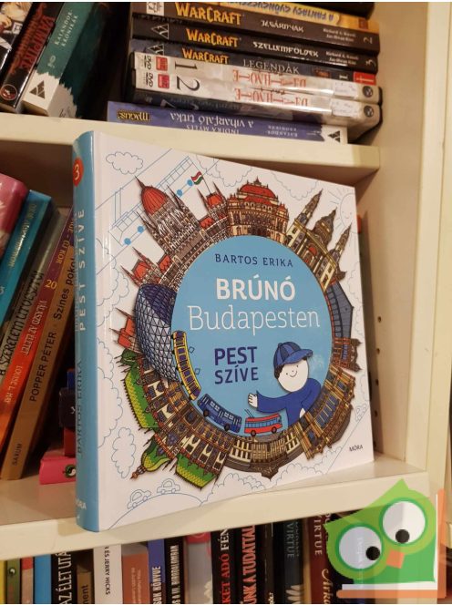 Bartos Erika: Pest szíve (Brúnó Budapesten 3.)