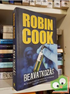   Robin Cook: Beavatkozás (Jack Stapleton & Laurie Montgomery 9.)