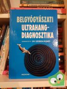 Dr. Szebeni Ágnes (szerk.): Belgyógyászati ultrahang-diagnosztika (dedikált)