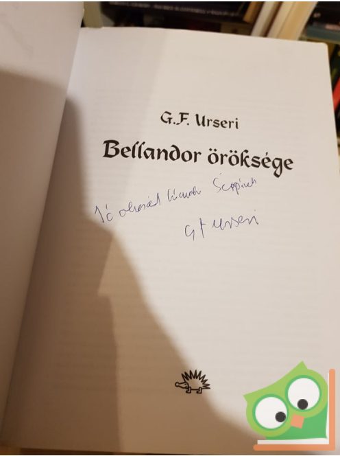 G. F. Urseri: Bellandor öröksége (Dedikált!)