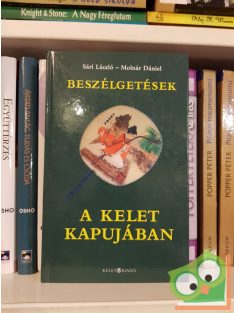   Sári László, Molnár Dániel: Beszélgetések a Kelet kapujában ( CD-vel)