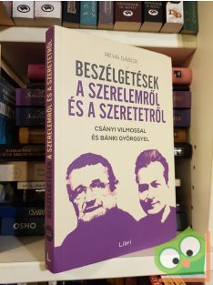   Révai Gábor: Beszélgetések a szerelemről és a szeretetről