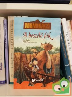 Ana Galán: Mondragó 2. A beszélő fák