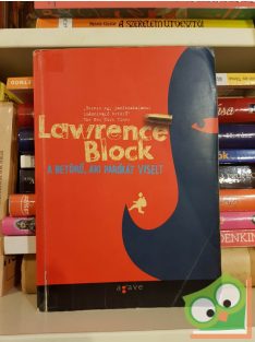   Lawrence Block: A betörő, aki parókát viselt (A betörő, aki... 1.)