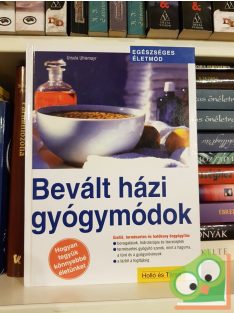   Ursula Uhlemayr: Bevált házi gyógymódok (egészséges életmód sorozat)