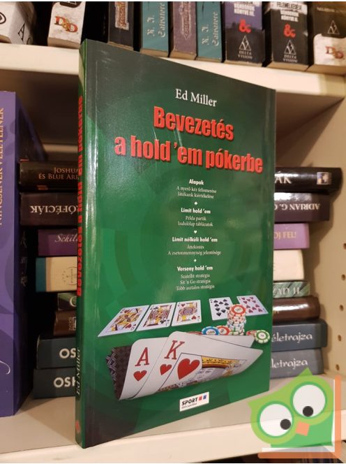 Ed Miller: Bevezetés a hold'em pókerbe