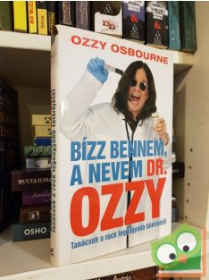   Ozzy Osbourne, Chris Ayres: Bízz bennem, a nevem Dr. Ozzy (ritka)