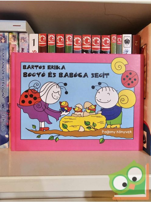 Bartos Erika: Bogyó és Babóca segít (Bogyó és Babóca 12.)