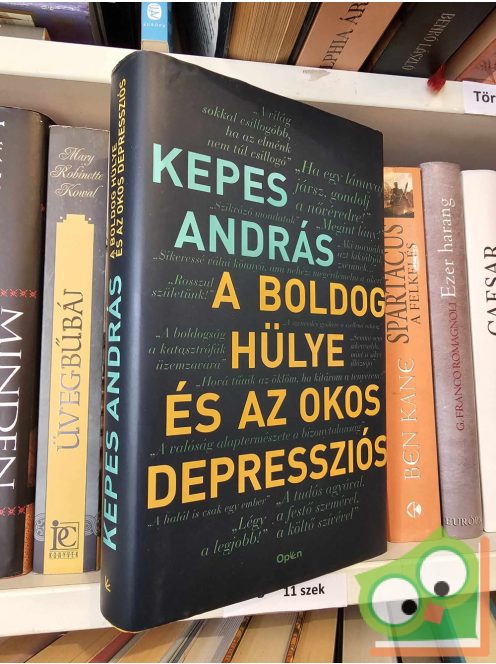 Kepes András: A boldog hülye és az okos depressziós