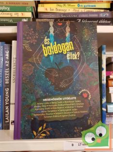   Szederkényi Olga (szerk.):  És boldogan éltek? (felnőtt mesék)