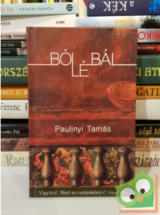 Paulinyi Tamás: Bólébál