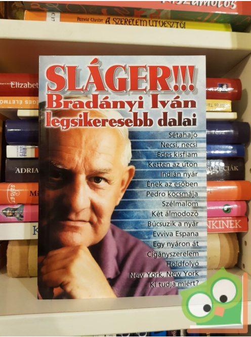 Bradányi Iván: Sláger!!!