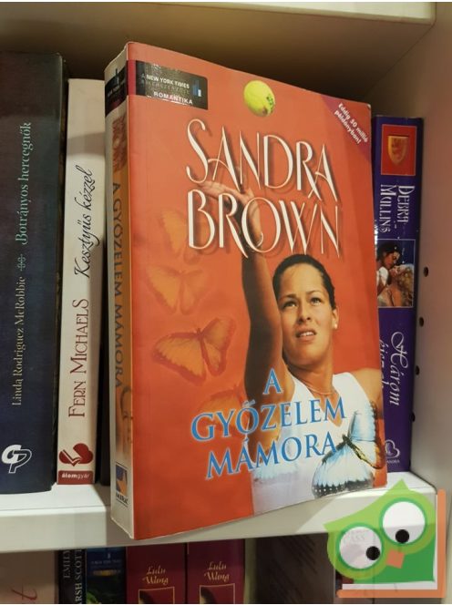 Sandra Brown: A győzelem mámora