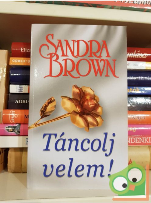 Sandra Brown: Táncolj velem! (Bed & Breakfast 2.)