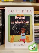 Bodó Béla: Brumi az iskolában