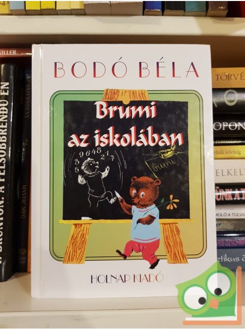 Bodó Béla: Brumi az iskolában