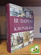 Bart István (szerk.): Budaepst krónikája a kezdetektől napjainkig