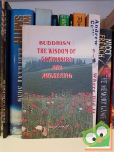   Venerable Master Chin Kung: Buddhism: The Wisdom of Compassion and Awakening (infrequent)