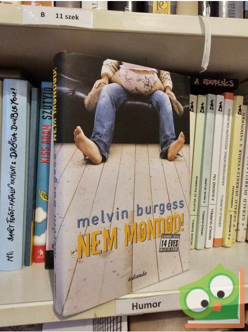 Melvin Burgess: Nem mondod! (újszerű)