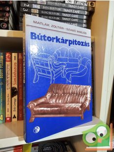 Matlák Zoltán, Szabó Miklós: Bútorkárpitozás