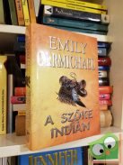 Emily Carmichael: A szőke indián