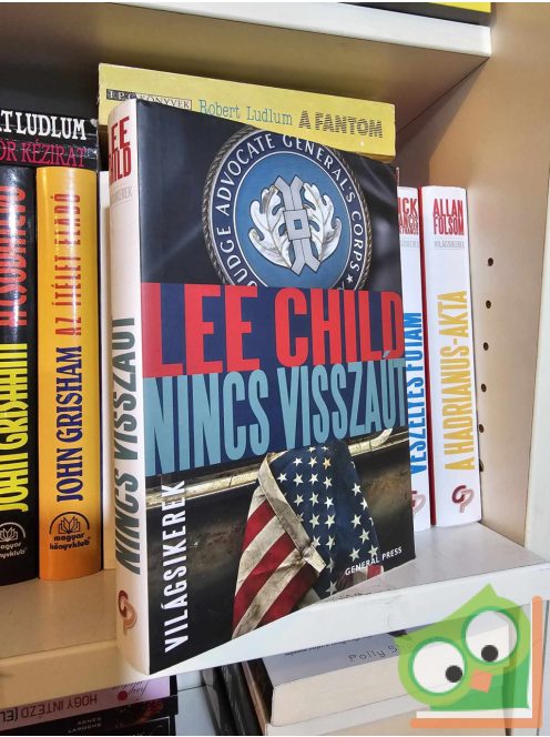 Lee Child: Nincs visszaút (Jack Reacher 18.) (Világsikerek)