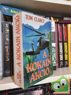 Tom Clancy: A kokain akció (Jack Ryan-univerzum 6.)