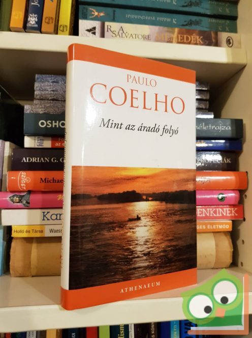 Paulo Coelho: Mint az áradó folyó