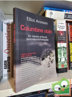 Elliot Aronson: Columbine után