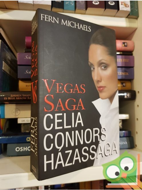 Fern Michaels: Celia Connors házassága (Vegas Saga 3.)