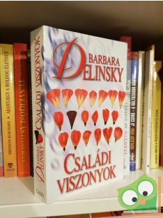 Barbara Delinsky: Családi viszonyok