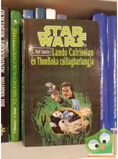   L. Neil Smith: Lando ​Calrissian és ThonBoka csillagbarlangja (Star Wars: Lando Calrissian kalandjai 3.)