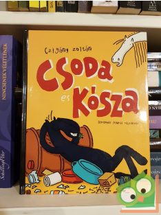 Czigány Zoltán: Csoda és Kósza  (Csoda és Kósza 1.)