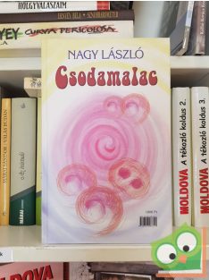   Nagy László, Szécsi Margit: Csodamalac, Eszem a gesztenyét