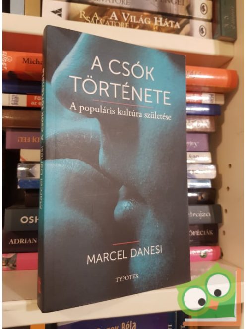 Marcel Danesi: A csók története