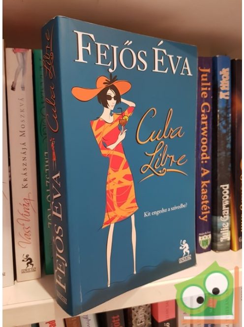 Fejős Éva: Cuba Libre