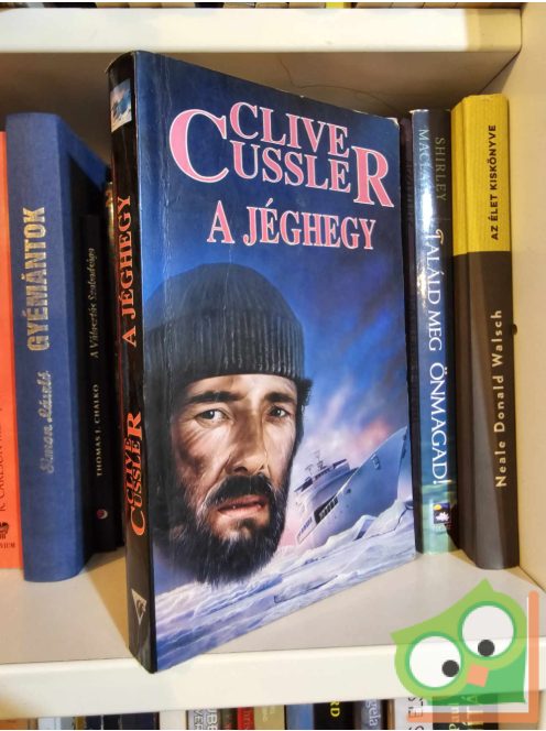 Clive Cussler: A jéghegy (Dirk Pitt 3.)