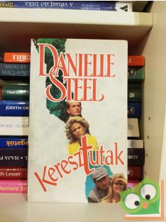 Danielle Steel: Keresztutak